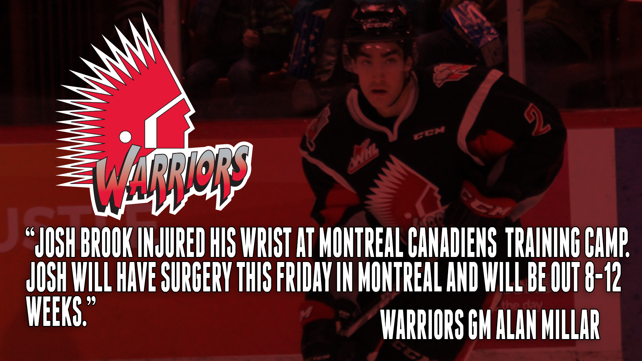 Brook Out 8 12 weeks Moose Jaw Warriors